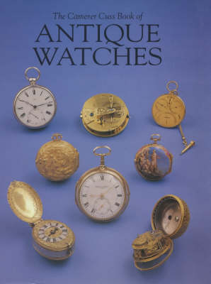 Cover of The Camerer Cuss Book of Antique Watches