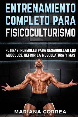 Book cover for ENTRENAMIENTO COMPLETO Para FISICOCULTURISMO