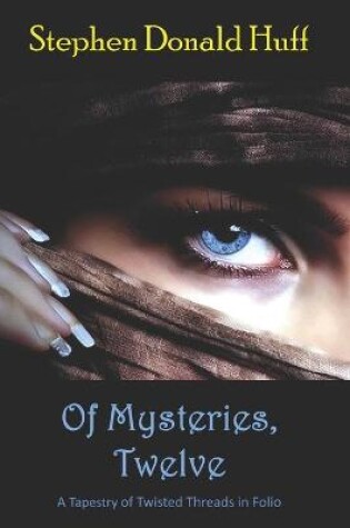 Cover of Of Mysteries, Twelve