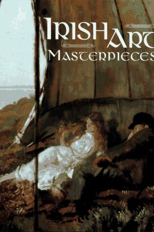 Cover of Irish Art Masterpieces