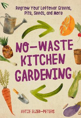 Book cover for No-Waste Kitchen Gardening