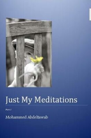 Cover of Just My Meditations