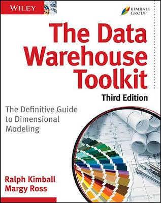 Book cover for Data Warehouse Toolkit, The: The Definitive Guide to Dimensional Modeling