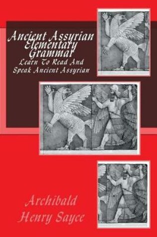 Cover of Ancient Assyrian Elementary Grammar