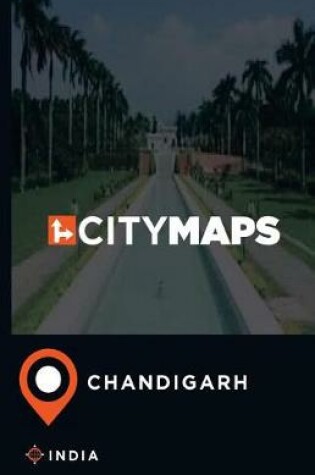 Cover of City Maps Chandigarh India