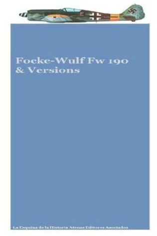 Cover of Focke-Wulf Fw 190 & Versions