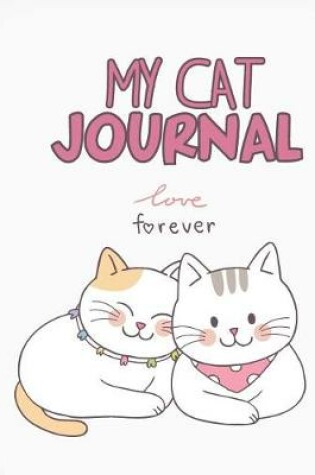 Cover of My Cat Journal Love Forever