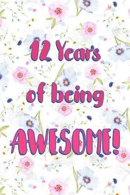 Book cover for 12 Years Of Being Awesome