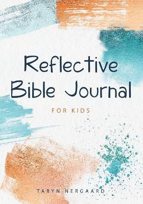 Book cover for Reflective Bible Journal for Kids