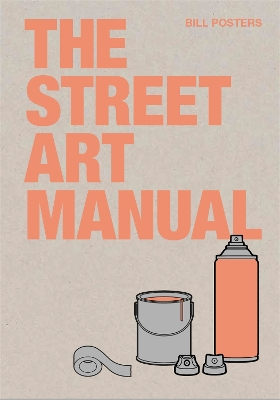 Book cover for The Street Art Manual