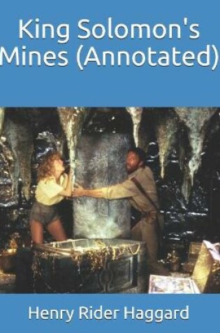 Cover of King Solomon's Mines (Annotated)