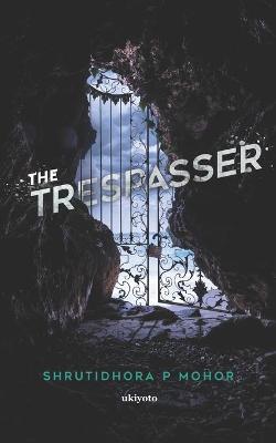 Book cover for The Trespasser