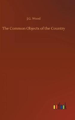 Book cover for The Common Objects of the Country