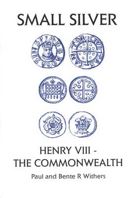 Book cover for Small Silver: Henry VIII - The Commonwealth