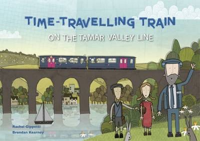 Book cover for Time Travelling Train: On the Tamar Valley Line