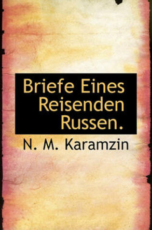 Cover of Briefe Eines Reisenden Russen.