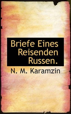 Book cover for Briefe Eines Reisenden Russen.