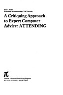 Book cover for A Critiquing Approach to Expert Computer Advice