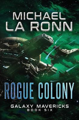 Book cover for Rogue Colony