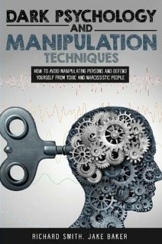 Cover of Dark Psychology and Manipulation Techniques