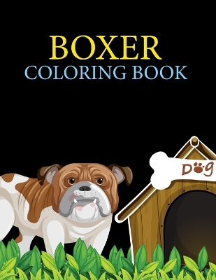 Book cover for Boxer Coloring Book