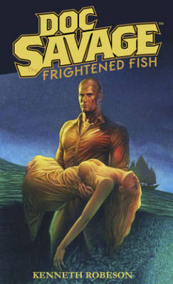 Book cover for Doc Savage: Frightened Fish