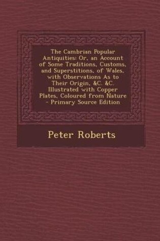 Cover of The Cambrian Popular Antiquities