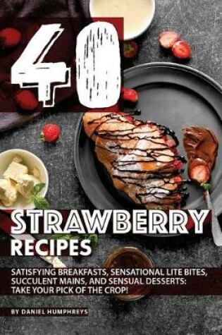 Cover of 40 Strawberry Recipes