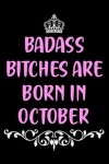 Book cover for Badass Bitches are Born in October