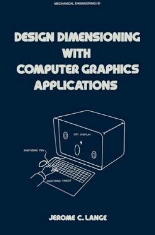 Cover of Design Dimensioning with Computer Graphics Applications