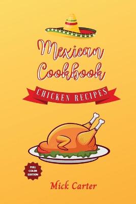 Book cover for The Mexican Cookbook - Chicken Recipes