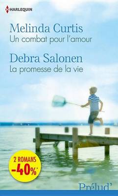 Book cover for Un Combat Pour L'Amour - La Promesse de La Vie