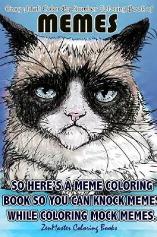 Cover of Easy Adult Color By Numbers Coloring Book of Memes