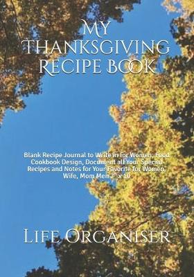 Book cover for My Thanksgiving Recipe Book