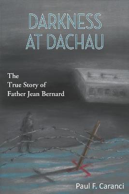 Book cover for Darkness at Dachau