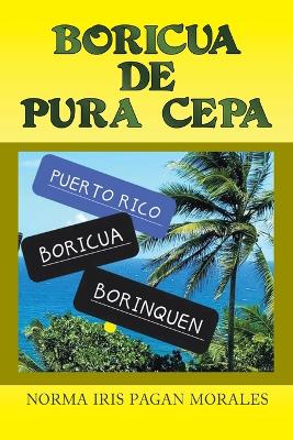 Book cover for Boricua de Pura Cepa