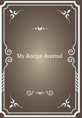 Book cover for My Recipe Journal