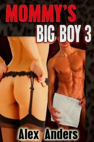 Cover of Mommy's Big Boy 3