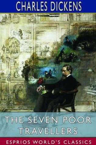 Cover of The Seven Poor Travellers (Esprios Classics)