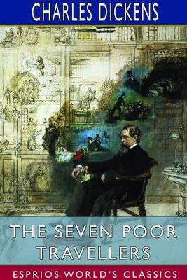 Book cover for The Seven Poor Travellers (Esprios Classics)