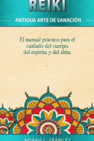 Cover of Reiki - Antigua Arte de Sanación