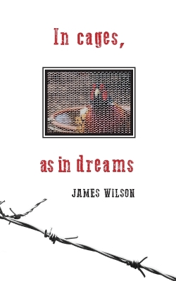 Book cover for In cages, as in dreams