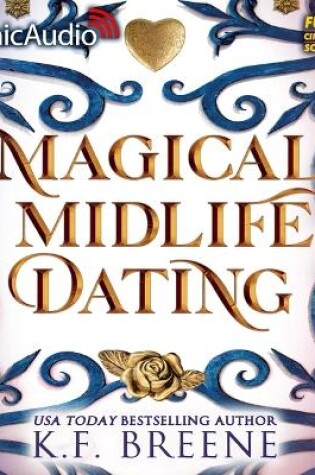 Cover of Magical Midlife Dating [Dramatized Adaptation]