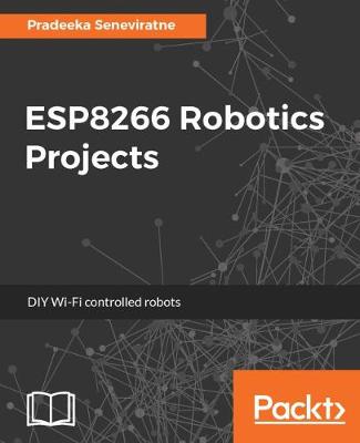 Book cover for ESP8266 Robotics Projects