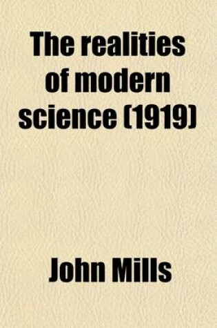 Cover of The Realities of Modern Science (1919)