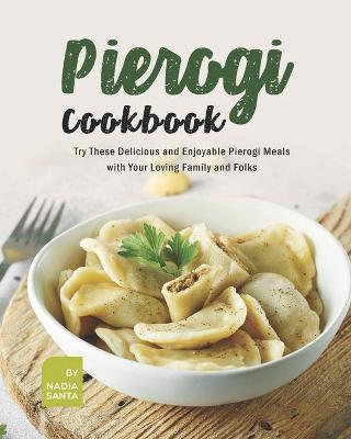 Book cover for Pierogi Cookbook