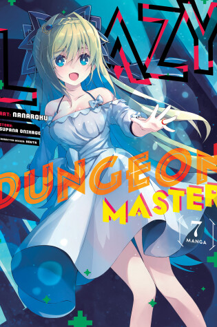 Cover of Lazy Dungeon Master (Manga) Vol. 7