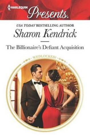 Cover of The Billionaire's Defiant Acquisition