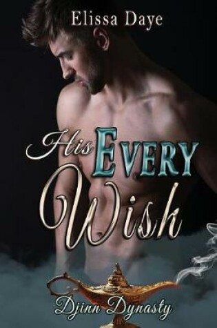 Cover of His Every Wish