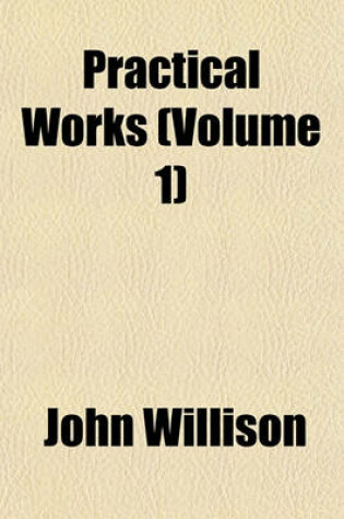 Cover of Practical Works (Volume 1)